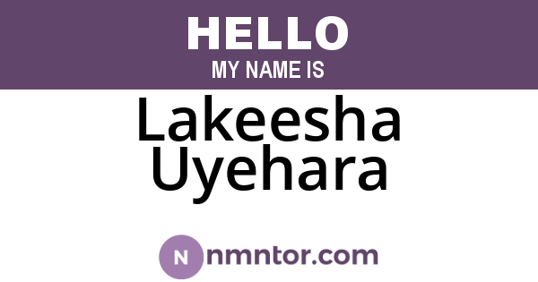 Lakeesha Uyehara