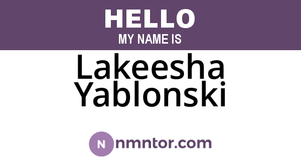 Lakeesha Yablonski