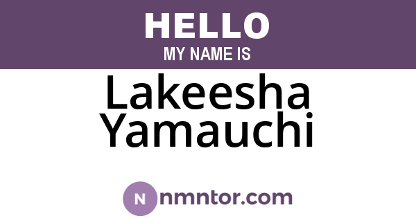 Lakeesha Yamauchi