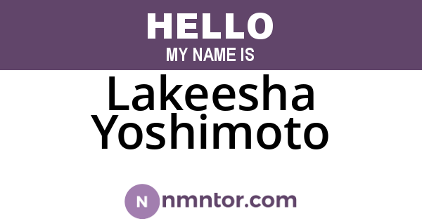 Lakeesha Yoshimoto