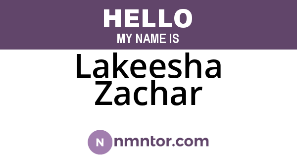 Lakeesha Zachar