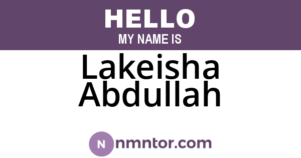 Lakeisha Abdullah