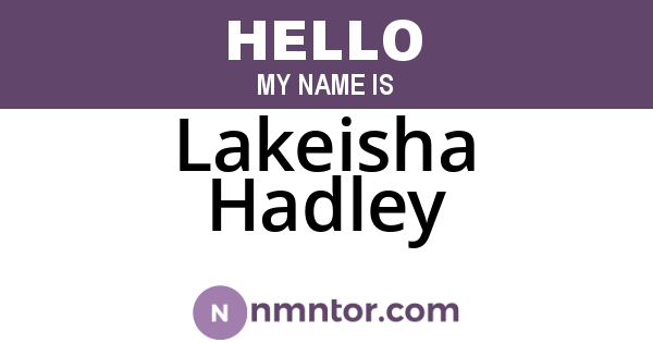 Lakeisha Hadley