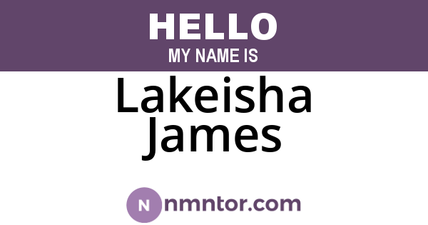 Lakeisha James