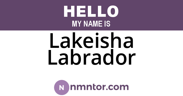Lakeisha Labrador