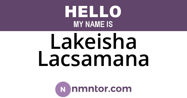Lakeisha Lacsamana