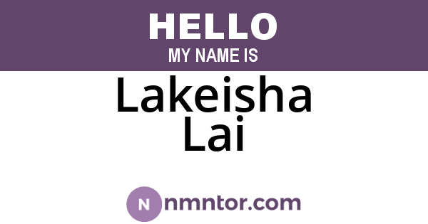 Lakeisha Lai