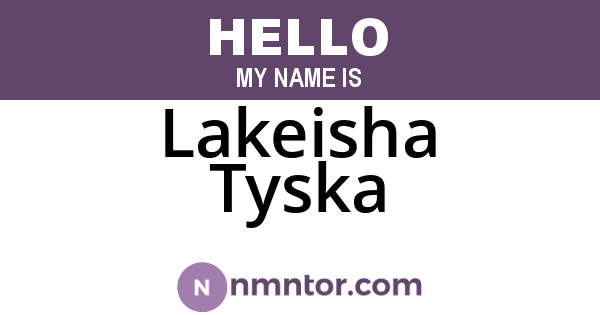 Lakeisha Tyska
