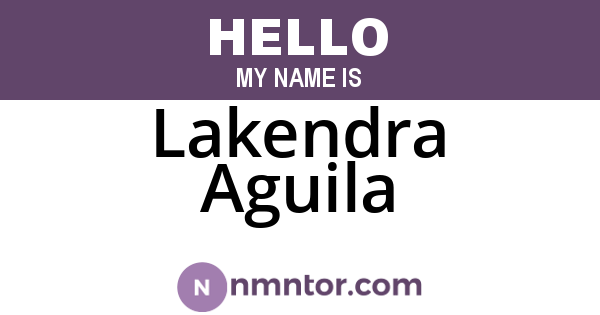Lakendra Aguila