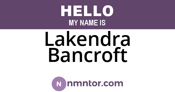 Lakendra Bancroft
