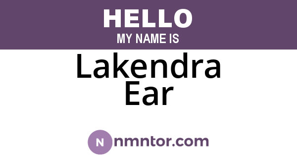 Lakendra Ear