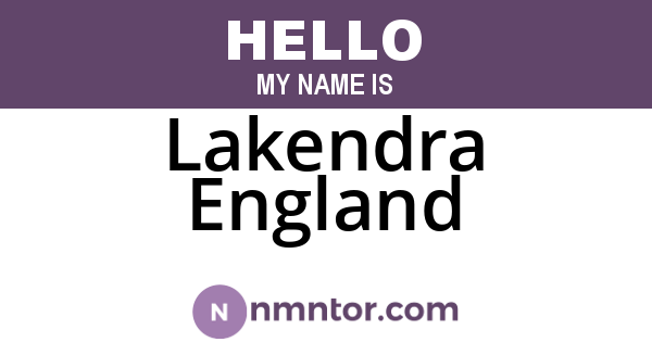 Lakendra England