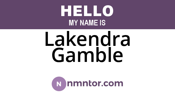 Lakendra Gamble