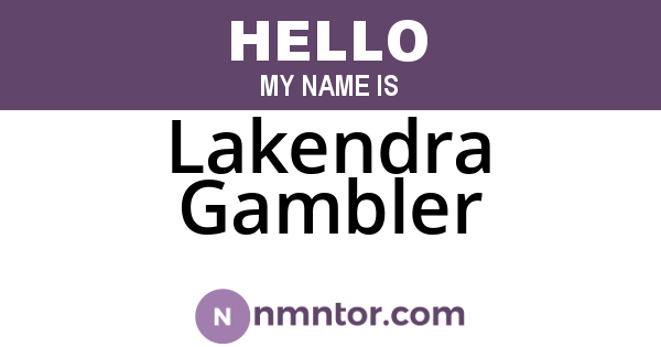 Lakendra Gambler
