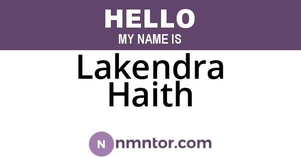 Lakendra Haith