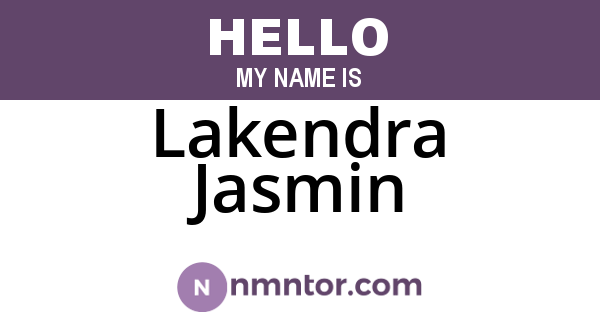 Lakendra Jasmin