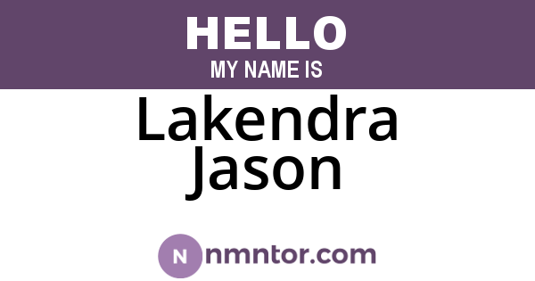 Lakendra Jason