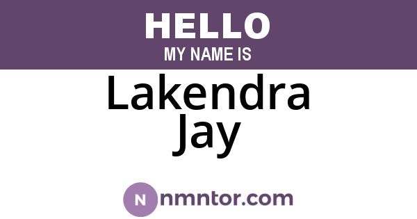 Lakendra Jay