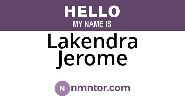 Lakendra Jerome