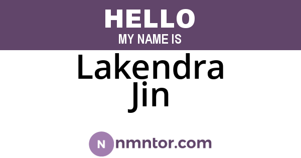 Lakendra Jin