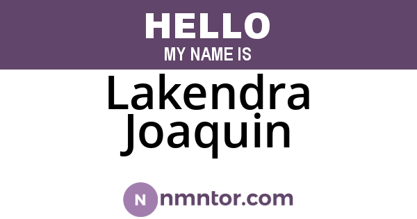 Lakendra Joaquin
