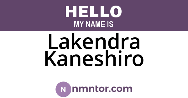 Lakendra Kaneshiro