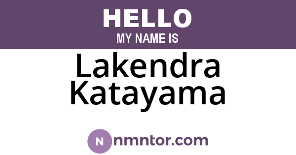 Lakendra Katayama