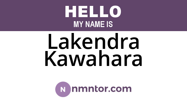 Lakendra Kawahara