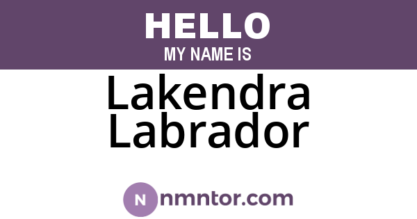 Lakendra Labrador
