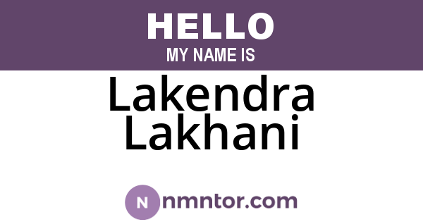 Lakendra Lakhani