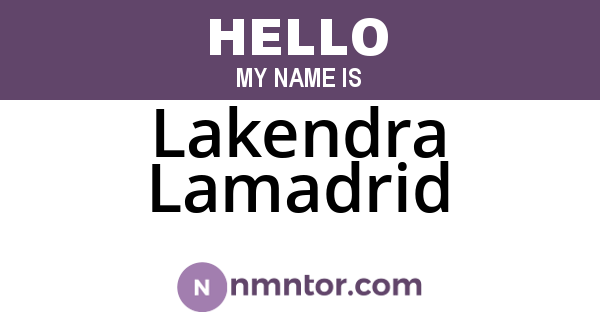 Lakendra Lamadrid