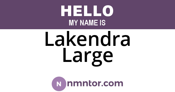 Lakendra Large