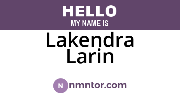 Lakendra Larin