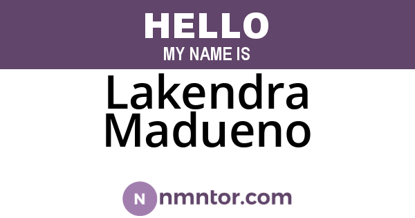 Lakendra Madueno