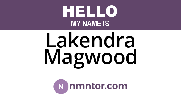 Lakendra Magwood