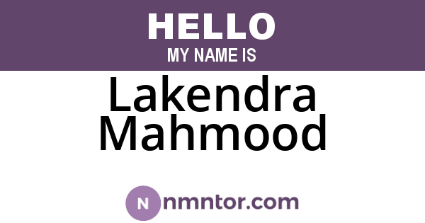 Lakendra Mahmood