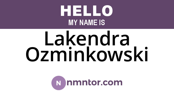 Lakendra Ozminkowski