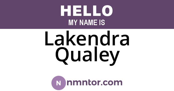 Lakendra Qualey
