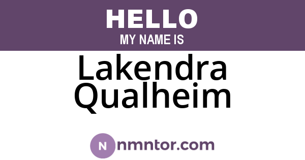 Lakendra Qualheim
