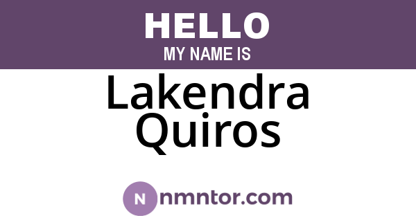 Lakendra Quiros