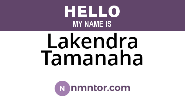 Lakendra Tamanaha