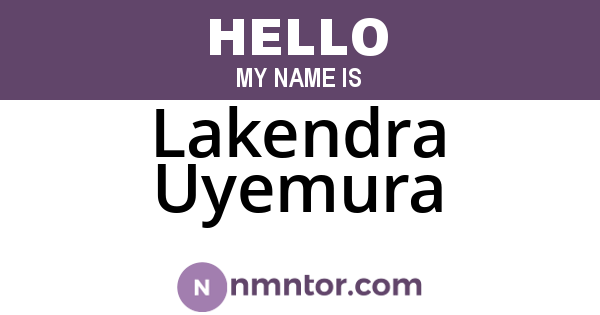 Lakendra Uyemura