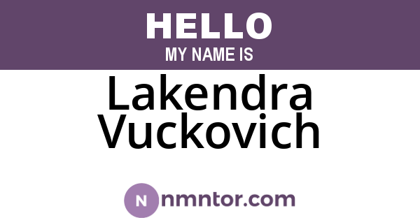 Lakendra Vuckovich