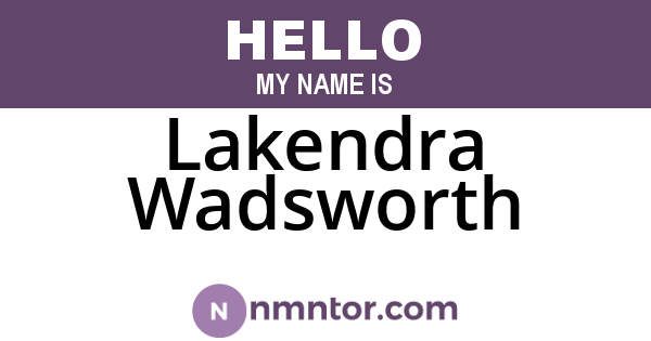 Lakendra Wadsworth