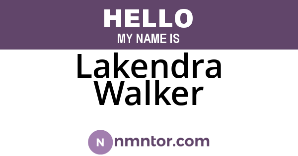 Lakendra Walker