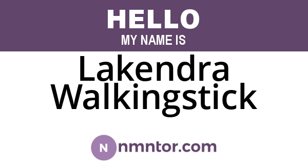 Lakendra Walkingstick