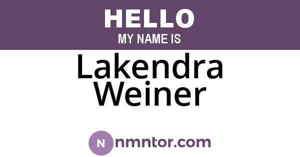 Lakendra Weiner