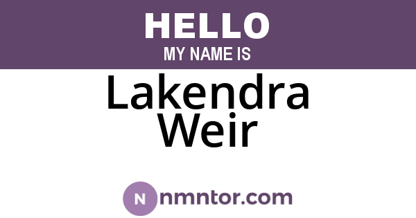 Lakendra Weir