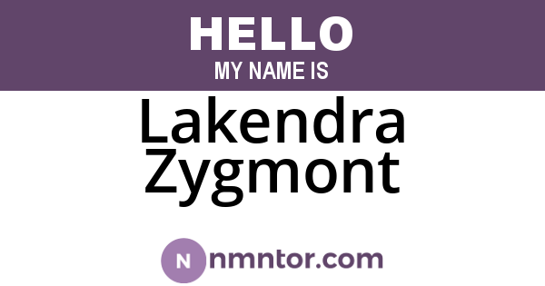 Lakendra Zygmont