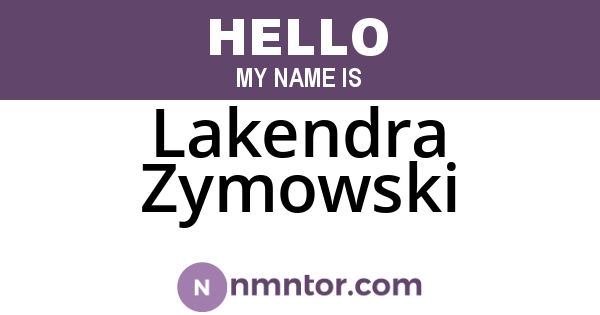 Lakendra Zymowski